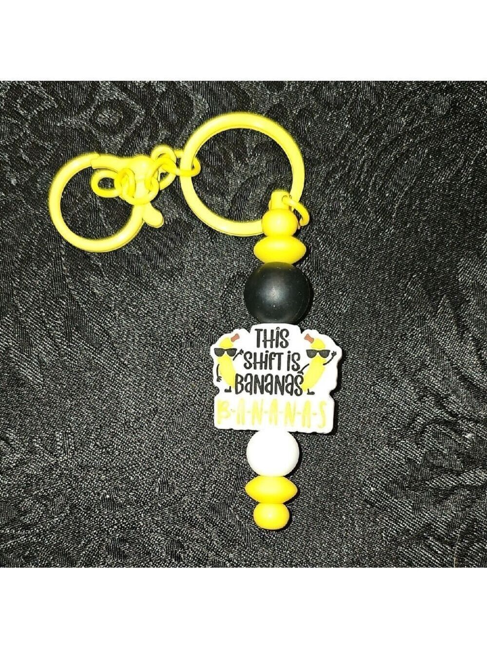 Handmade Yellow and Black "This Shift Is Bananas...b-a-n-a-n-a-s" Keychain